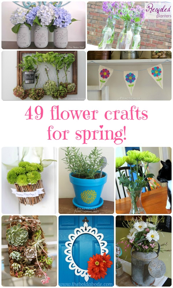 49 Flower Crafts For Spring!