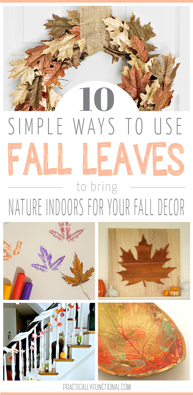 10 simple ways to use leaves in your fall decor